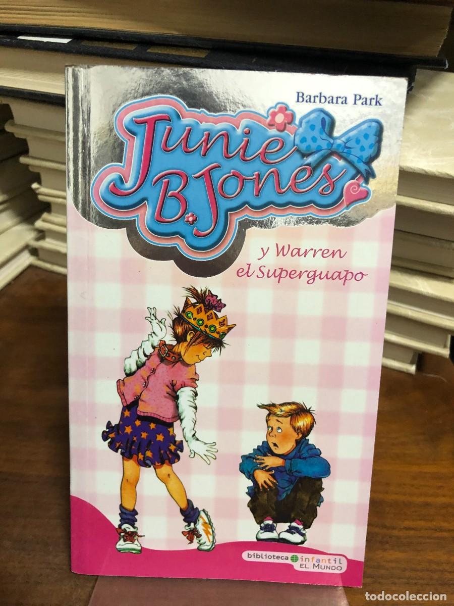 Libros: Junie B. Jones y Warren el Superguapo Barbara Park