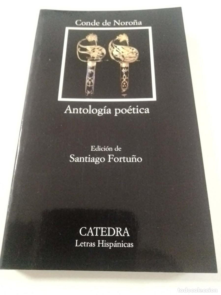 Libri di seconda mano: Antolog&iacute;a po&eacute;tica Conde de Noro&ntilde;a. Ed C&aacute;tedra