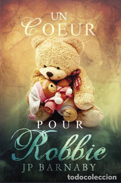 books: Un coeur pour Robbie- 9782373870985