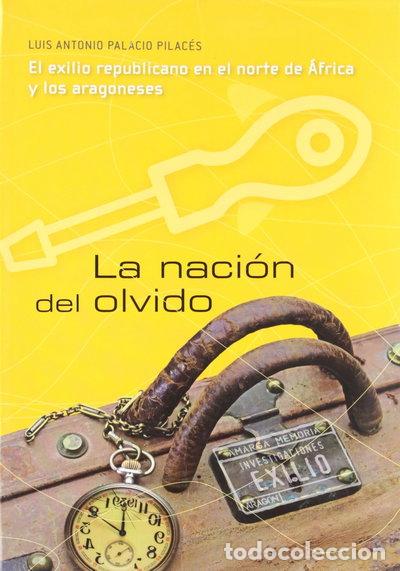 Libri di seconda mano: La naci&oacute;n del olvido- 9788483802458
