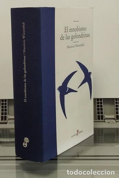 Libros: El esnobismo de las golondrinas- 9788435009836