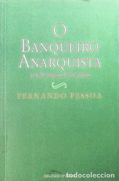 Libros: O banqueiro anarquista e outros contos- 9789896413743