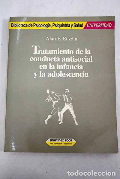 B&uuml;cher: Tratamiento de la conducta antisocial en la infancia y la adolescencia- 9788427012370