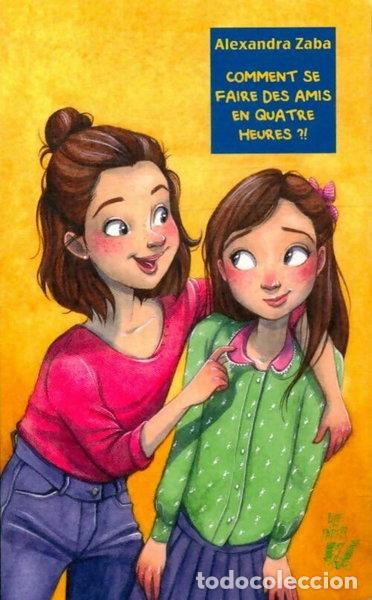 Libros: Comment se faire des amis en quatre heures ?!- 9782350244785