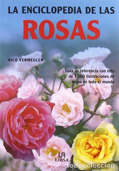 B&uuml;cher: La enciclopedia de las rosas- 9788466210775