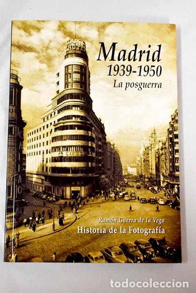 Livres: Madrid 1939-1950: La posguerra- 9788488271266