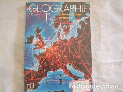 Libros: G&eacute;ographie 1&egrave;res L/ES/S La France et l'Union Europ&eacute;enne- 9782701116310
