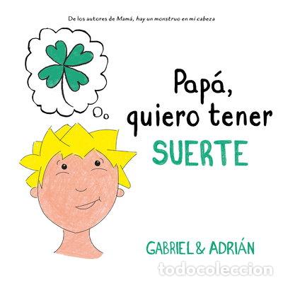books: Pap&aacute;, quiero tener suerte- 9788417736538