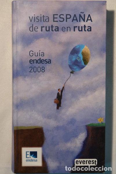 Libros: Visita Espa&ntilde;a de ruta en ruta- 9788444100616