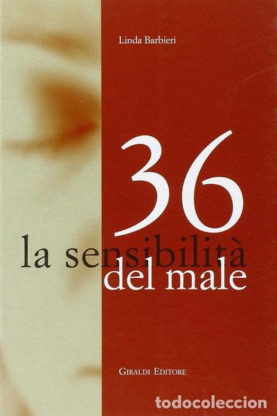 Libros: 36. La sensibilit&agrave; del male- 9788889435076