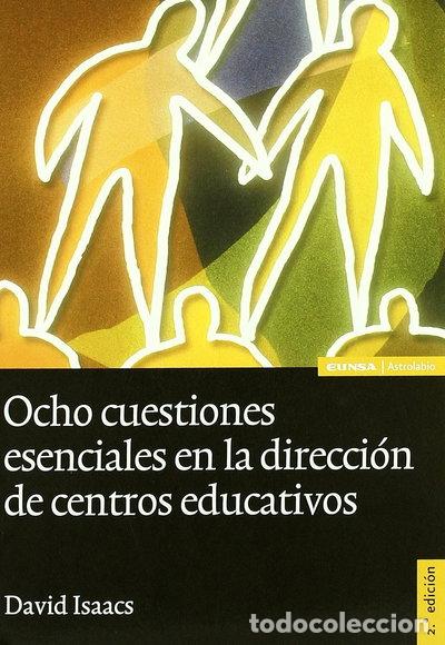 B&uuml;cher: Ocho cuestiones esenciales en la direcci&oacute;n de centros educativos- 9788431322069