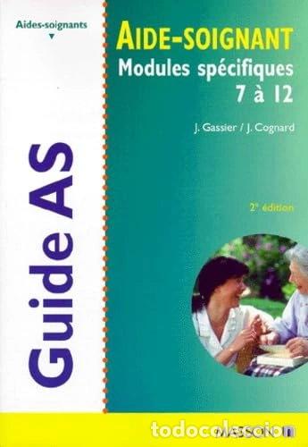 Libros: Guide AS aide-soignant modules sp&eacute;cifiques 7 &agrave; 12- 9782225836053