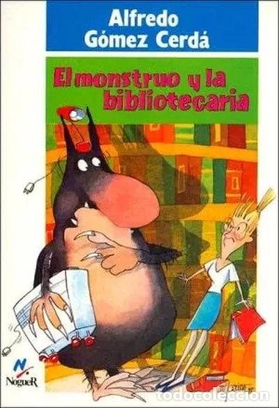 books: El monstruo y la bibliotecaria- 9788427934566