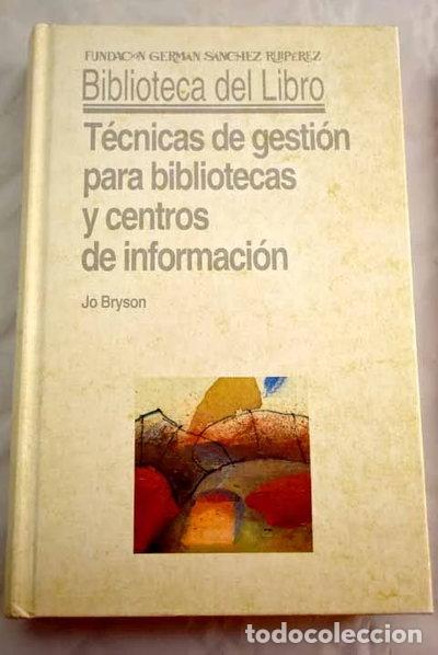 B&uuml;cher: T&eacute;cnicas de gesti&oacute;n para bibliotecas y centros de informaci&oacute;n- 9788486168735