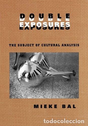 Livres: Double Exposures: The Practice of Cultural Analysis- 9780415917049
