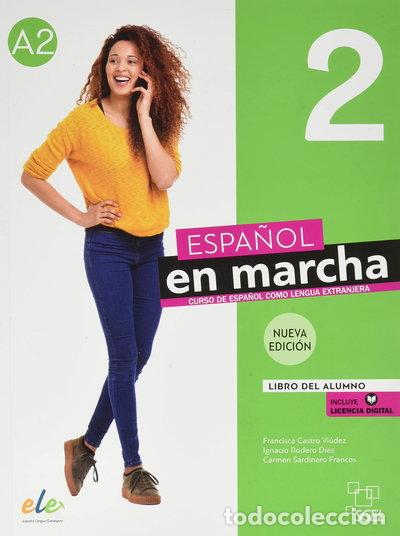 Livres: Espa&ntilde;ol en marcha 2 Nueva edici&oacute;n. Libro del alumno.- 9788417730420