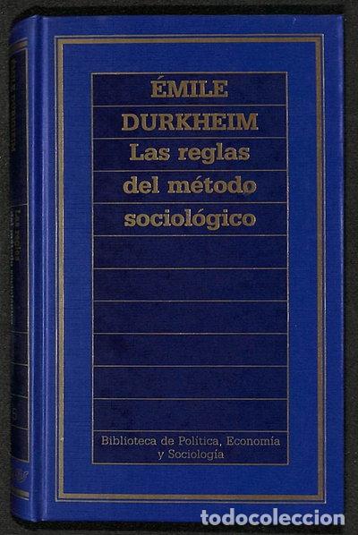 Libros: Las reglas del m&eacute;todo sociol&oacute;gico- 9788475309330