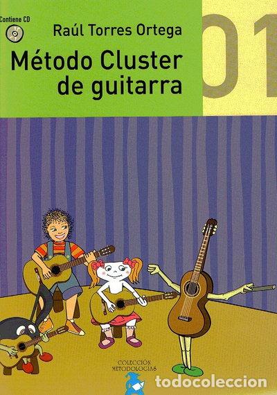 Libros: M&eacute;todo Cluster de Guitarra 1- 9788492825547