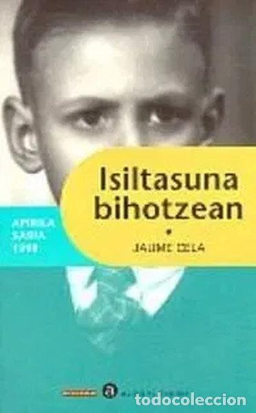 Libros: Isiltasuna bihotzean- 9788483315361