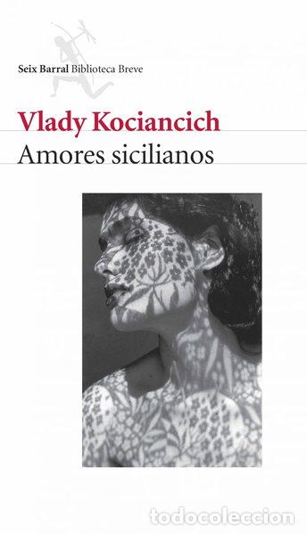 Libros: Amores sicilianos- 9788432212314