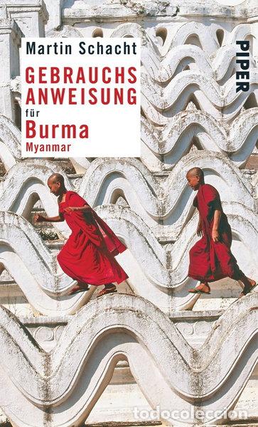 B&uuml;cher: Gebrauchsanweisung f&uuml;r Burma, Myanmar- 9783492276283
