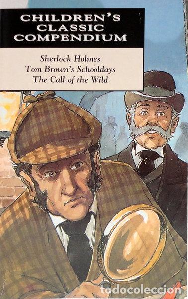Libros: Sherlock Holmes / Tom Brown's Schooldays / The Call of the Wild- 9780752530215