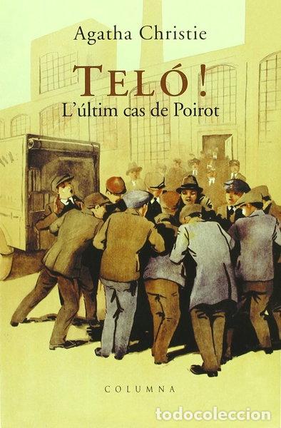 Libros: Tel&oacute;! El &uacute;ltimo caso de Poirot- 9788466401890