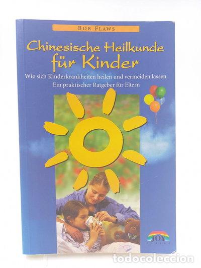 Libros: Chinesische Heilkunde f&uuml;r Kinder- 9783928554251