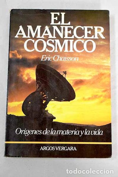 Libros: El amanecer c&oacute;smico- 9788471784322