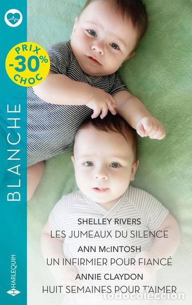 B&uuml;cher: Les jumeaux du silence ; Un infirmier pour fianc&eacute; ; Huit semaines pour t'aimer- 9782280530231