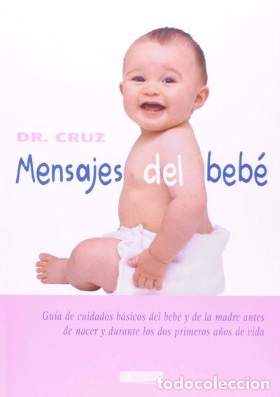 Libros: Mensajes del beb&eacute;- 9788496449114