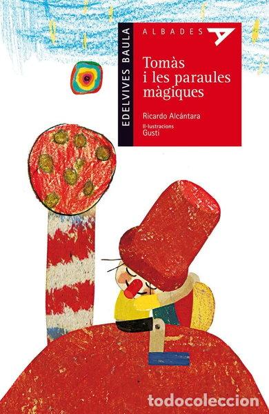 Libros: Tom&agrave;s i les paraules m&agrave;giques- 9788426386496