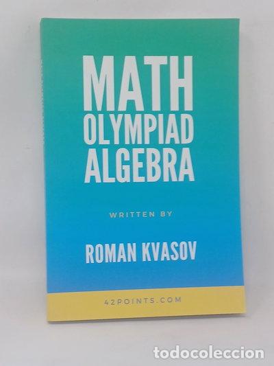 Libros: Math Olympiad Algebra- 9798372738577