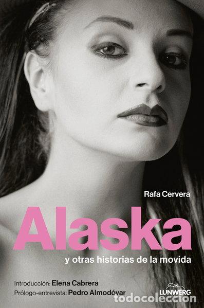 books: Alaska y otras historias de la movida- 9788410378780