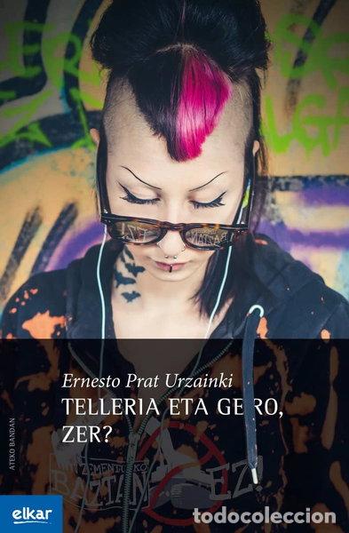 Libros: Telleria eta gero, zer ?- 9788490276945