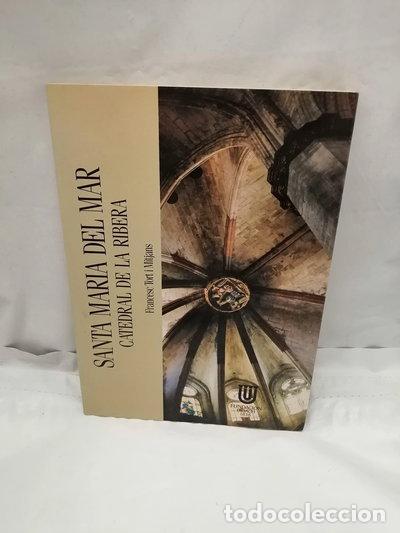 books: Santa Mar&iacute;a del Mar: Catedral de la Ribera- 9788487452048