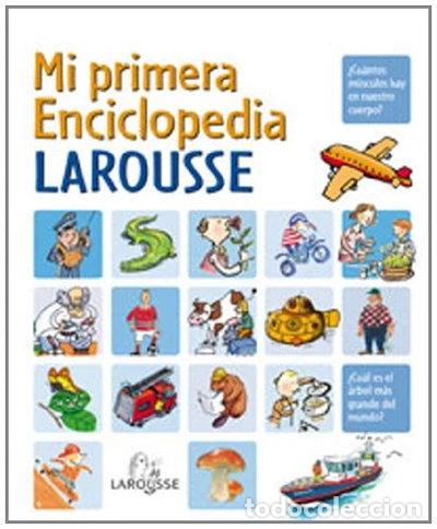 books: Mi primera Enciclopedia Larousse- 9788480167284