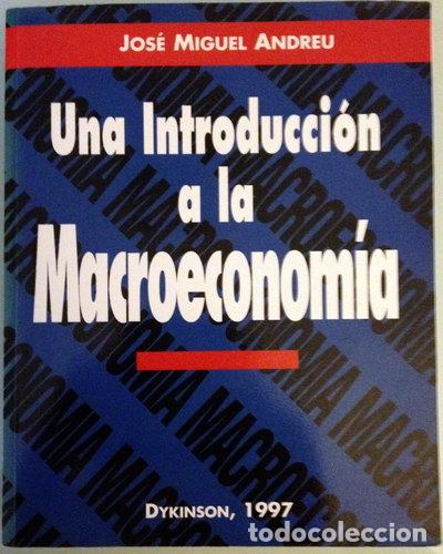 Libri di seconda mano: Una introducci&oacute;n a la macroeconom&iacute;a- 9788481552294