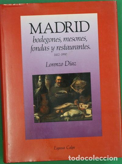 Libros: Madrid: bodegones, mesones, fondas y restaurantes- 9788423958276