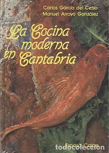 Libri di seconda mano: La cocina moderna en Cantabria- 9788423967582