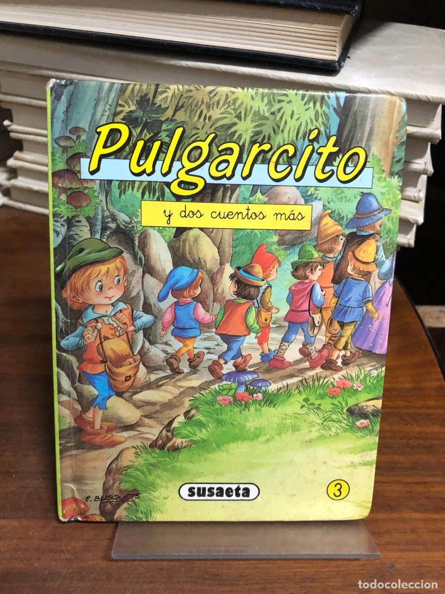 B&uuml;cher: Pulgarcito y dos cuentos m&aacute;s Editorial Susaeta (Ilustrado por E. Busquets)