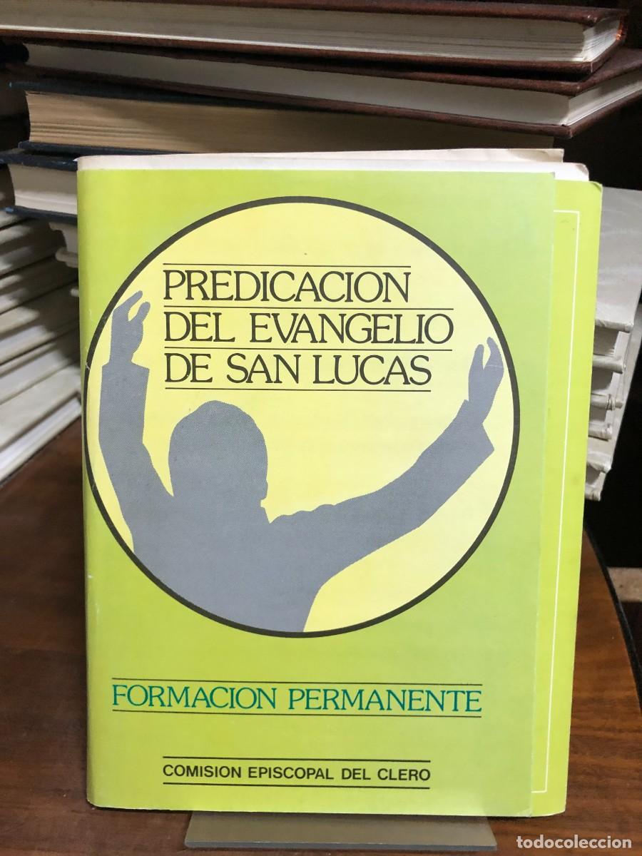 B&uuml;cher: Predicaci&oacute;n del Evangelio de San Lucas Comisi&oacute;n Episcopal del Clero (Formaci&oacute;n Permanente)