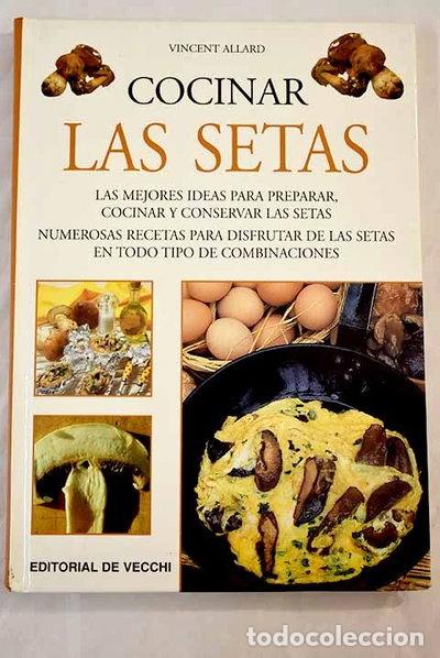 B&uuml;cher: Cocinar las setas- 9788431527082