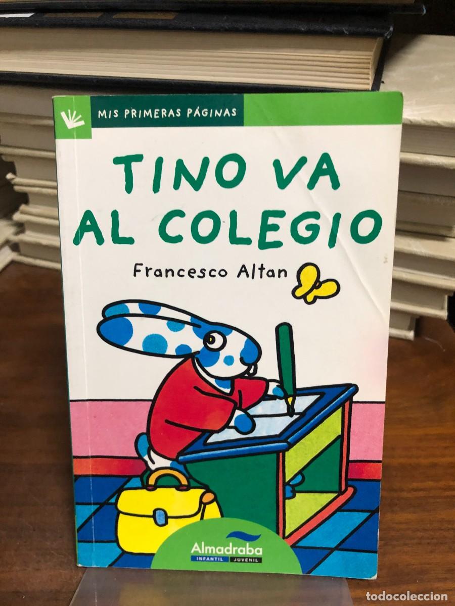books: Tino va al colegio Francesco Altan (Almadraba Infantil y Juvenil)