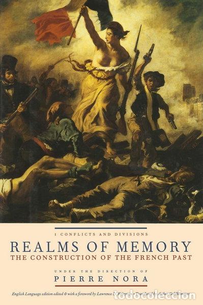 Livres: Realms of Memory: Conflicts and Divisions- 9780231084048