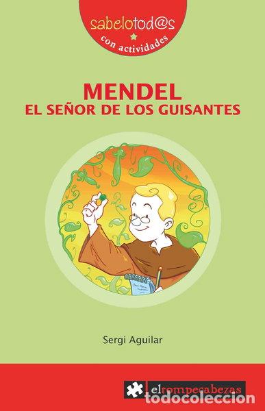 Livres: Mendel el se&ntilde;or de los guisantes- 9788415016526