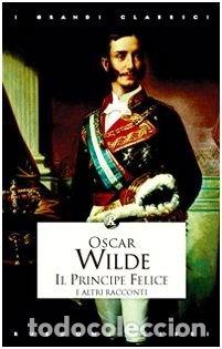 Libros: Il principe felice e altri racconti- 9788818016512