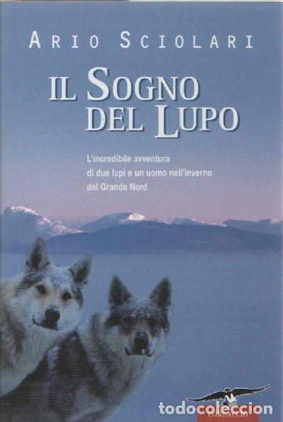 Livres: Il sogno del lupo- 9788879727440