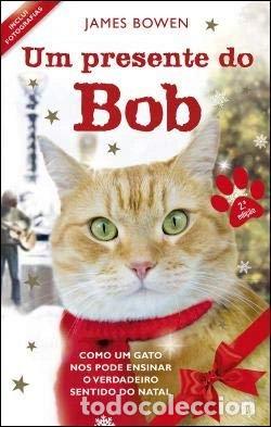 Livres: Um presente do Bob- 9789720047045