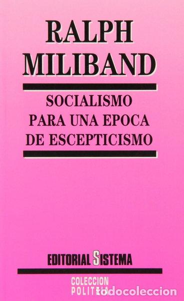 Libros: Socialismo para una &eacute;poca de escepticismo- 9788486497354